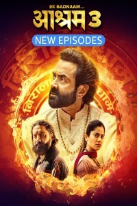 Ek Badnaam Aashram (2025) Season 3 - Part 2 Hindi Web Series