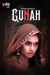 Gunah (2024) Season 1 PatangMovies Hindi Hot Web Series