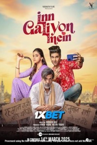 Inn Galiyon Mein (2025) Hindi Movie