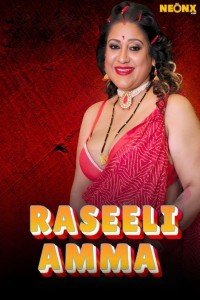 Raseeli Amma (2025) NeonX Hindi Hot Short Film