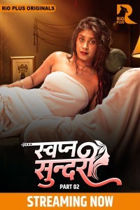 Swapna Sundariii (2025) Season 1 RioPlus Hindi Hot Web Series