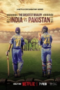 The Greatest Rivalry: India vs Pakistan (2025) Season 1 Hindi Web Series