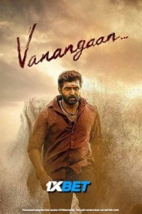 Vanangaan (2025) South Indian Hindi Dubbed