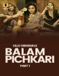 Balam Pichkari (2025) Part 1 Ullu Hindi Hot Web Series