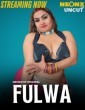 Fulwa (2025) NeonX Hindi Hot Short Film