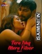 Tera Ishq Mera Fitoor (2024) Season 1 Atrangii Hindi Hot Web Series